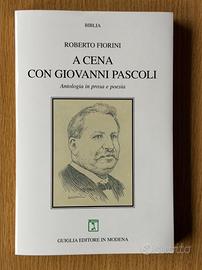 A cena con Giovanni Pascoli di Guiglia Editore 201
