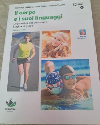 Il corpo e i suoi linguaggi isbn 9788857790848