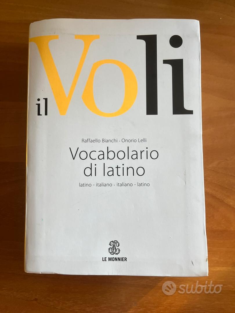 Il Voli. Vocabolario di latino. Latino-italiano, italiano-latino