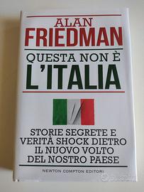 Libro "Questa non è l'Italia" di Alan Friedman