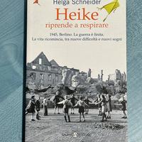 Libro: Helga Schneider - Heike riprende a respirar