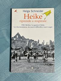 Libro: Helga Schneider - Heike riprende a respirar