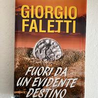 Giorgio Faletti - Fuori da un evidente destino