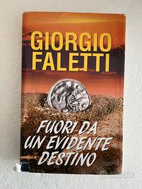 Giorgio Faletti - Fuori da un evidente destino