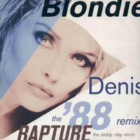 Blondie - Denis the '88 remix