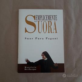 Semplicemente Suora. Suor Pura Pagani | Bevilacqua