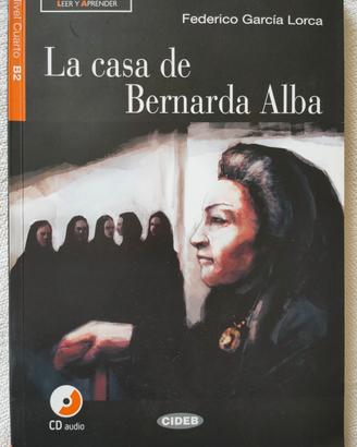 La casa de Bernarda Alba/  Federico Garcia Lorca