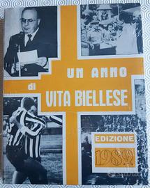 Un anno di vita biellese. Edizione 1982 - Nuovo