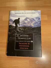 Tecniche di resistenza interiore-Pietro Trabucchi
