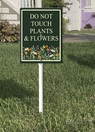 Cartello da giardino "Non toccare piante e fiori"