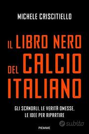 IL LIBRO NERO DEL CALCIO ITALIANO - EDIZIONE 06/26