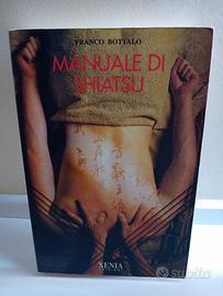 Manuale di Shiatsu di Franco Bottalo