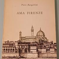 AMA FIRENZE, Piero Bargellini.