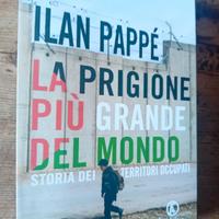 Ilan Pappè, La prigione più grande del mondo.