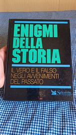 Enigmi della storia, il vero e il falso degli..