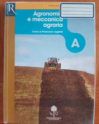 agronomia e meccanica agrari ISBN 978-88-5290177-5