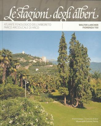 ARBORETUM DI ARCO NOTIZIE STORICO/BOTANICHE