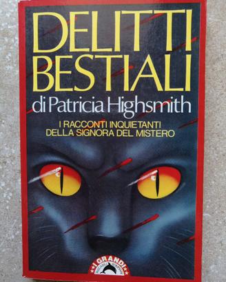📌"DELITTI BESTIALI" PATRICIA HIGHSMITH 1987