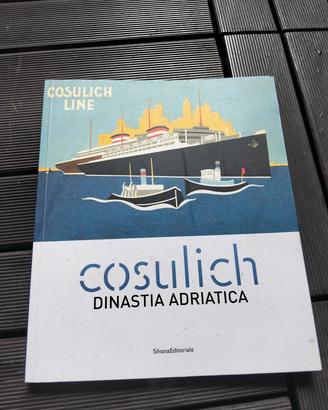 COSULICH DINASTIA ADRIATICA 