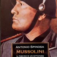Antonio Spinosa - Mussolini