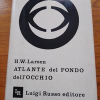 ATLANTE DEL FONDO DELL'OCCHIO - H. W. LARSEN.