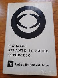 ATLANTE DEL FONDO DELL'OCCHIO - H. W. LARSEN.