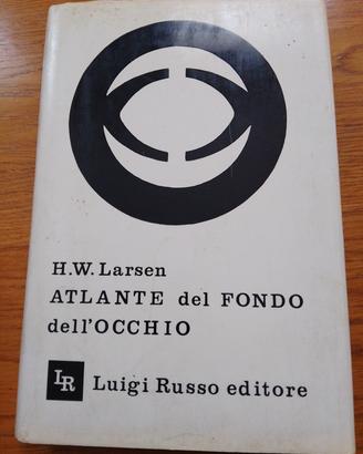 ATLANTE DEL FONDO DELL'OCCHIO - H. W. LARSEN.