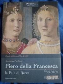 Piero della Francesca. La pala di Brera