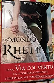 Romanzo "Il mondo di Rhett"
