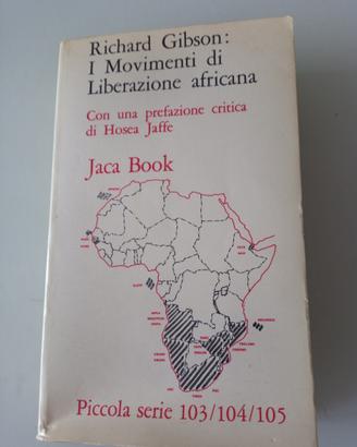 I Movimenti di Liberazione Africana di Gibson 1974
