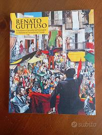 Guttuso. Il realismo e l'attualità dell'immagine.