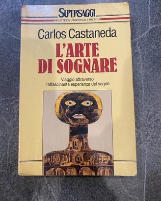 L’arte di Sognare - Carlos Castaneda