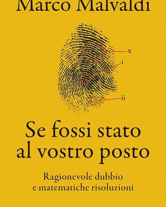 Malvaldi 2025 Se fossi stato al vostro posto