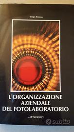L'organizzazione aziendale del Fotolaboratorio