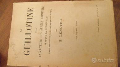 La guillotine et les executeurs des arrets crimi