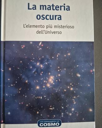 Una passeggiata nel cosmo - La materia oscura