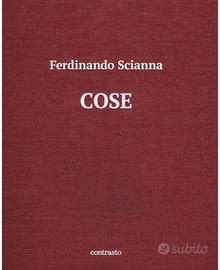 Ferdinando Scianna COSE Catalogo Mostra