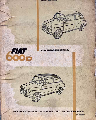Catalogo Ricambi Fiat 600 D Carrozzeria 1964
