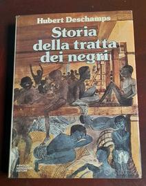 Storia Della Tratta Dei Negri di Hubert Deschamps