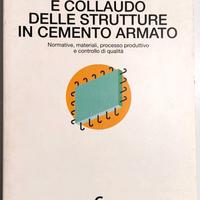 Realizzazione collaudo strutture in cemento armato