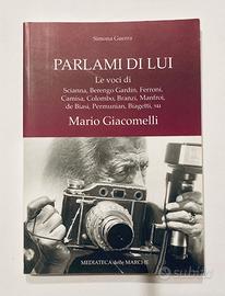 Libro “Parlami di lui”. Su Mario Giacomelli