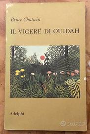 Il Viceré di Ouidah - Bruce Chatwin