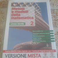 LIBRO " METODI E MODELLI DELLA MATEMATICA 2"