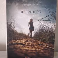 Libro Il Sentiero Francesca Maier Controluna Colle