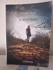 Libro Il Sentiero Francesca Maier Controluna Colle