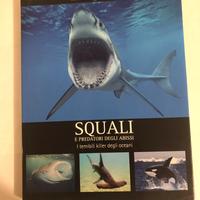 Libro SQUALI e predatori degli abissi