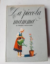 libro la piccola mamma edizione Malipiero 1954