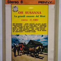 Cassetta stereo 8 Oh Susanna Le Canzoni Del West
