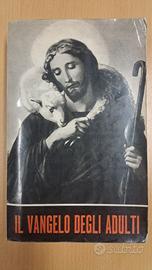 Il Vangelo degli adulti - Edizioni Paoline 1965