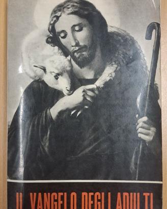 Il Vangelo degli adulti - Edizioni Paoline 1965